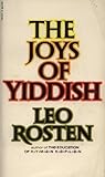Paperback The joys of Yiddish by Leo Rosten (1970-05-01) Book