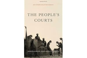 The People’s Courts: Pursuing Judicial Independence in America