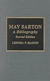 May Sarton: A Bibliography by 