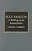 May Sarton: A Bibliography by 