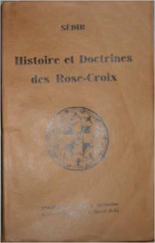 Amazon Fr Histoire Et Doctrines Des Rose Croix Sedir Livres