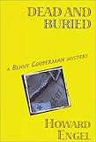 Front cover for the book Dead And Buried by Howard Engel