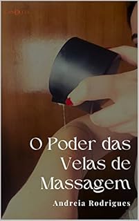 Livro E book - O poder das Vela de Massagem, Andreia Rodrigues