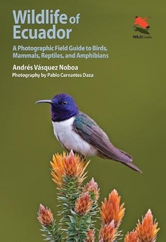 Download Wildlife of Ecuador: A Photographic Field Guide to Birds, Mammals, Reptiles, and Amphibians PDF
