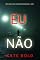 Livro Eu Não (Série Camille Grace: Thriller de Suspense do FBI — Livro 1)