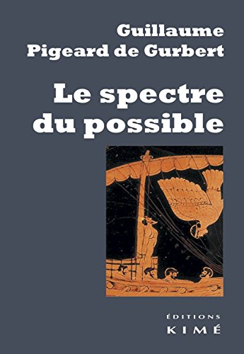 Le  spectre du possible