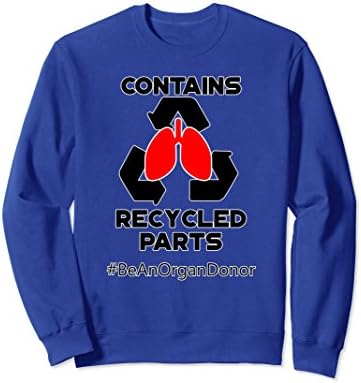 Unisex Contains Recycled Parts Lung Transplant Sweatshirt XL: Royal Blue