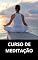Livro CURSO DE MEDITAÇÃO , YOGA E RELAXAMENTO