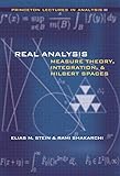 Real Analysis: Measure Theory, Integration, and