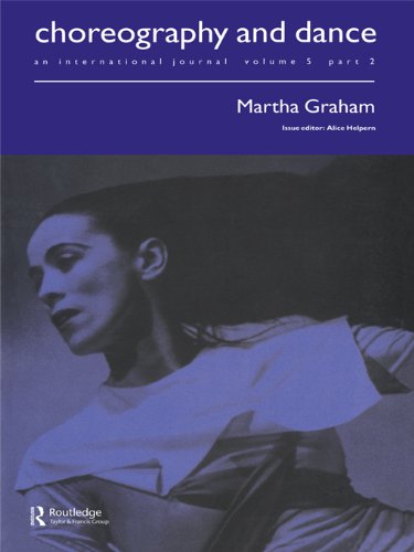 Martha Graham: A special issue of the journal Choreography and Dance (Choreography and Dance: An International Journal, Vol 5 Part 2)