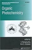 Organic Photochemistry Vol. 1 : Molecular and Supramolecular Photochemistry, , 0824700120