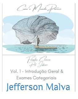 Livro Como o Mundo Parece: Filosofia Clínica (Coruja da Filosofia Clínica Livro 1)