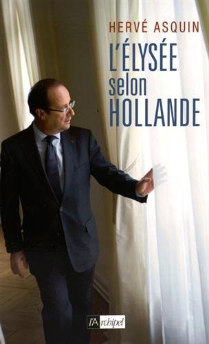 L' Élysée selon Hollande