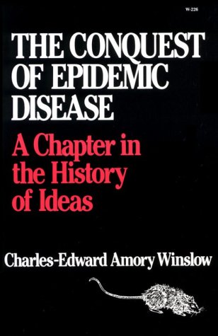 The Conquest Of Epidemic Disease