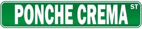 New " Ponche Crema Street " Drink / Drunk / Drunkard Street Sign Drinks