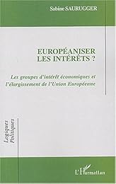Européaniser les intérêts ?