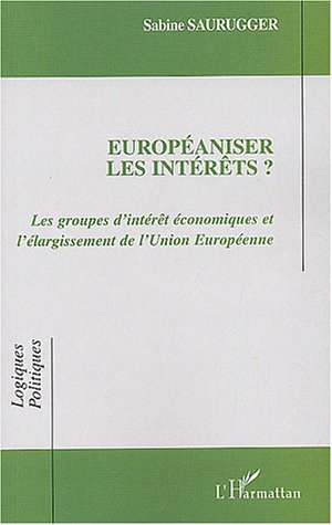 Européaniser les intérêts ?