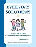 Image de Everyday Solutions: A Practical Guide for Families of Children with Autism Spectrum Disorder