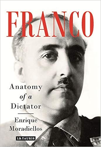Franco: Anatomy of a Dictator Franco: Anatomy of a Dictator