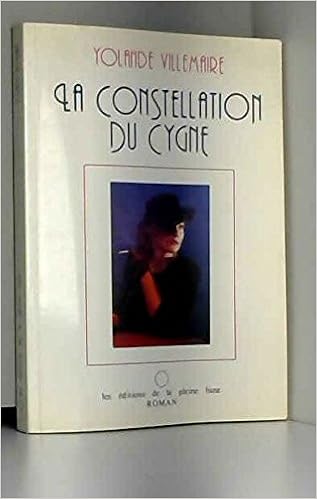 La Constellation Du Cygne Amazon Co Uk Villemaire Yolande 9782890240377 Books