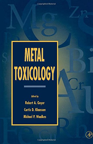 Metal Toxicology: Approaches and Methods, by Author Unknown