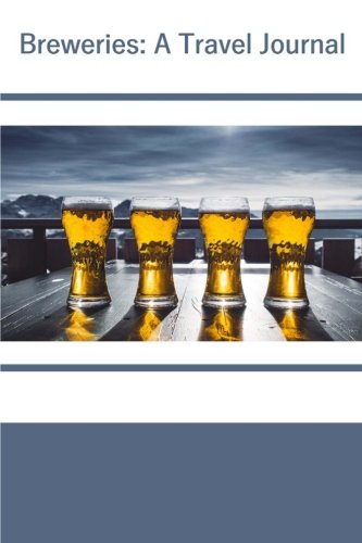 Download Breweries: A Travel Journal Download Breweries: A Travel Journal
