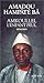 Amkoullel, l'enfant Peul: Mémoires (French Edition) by 