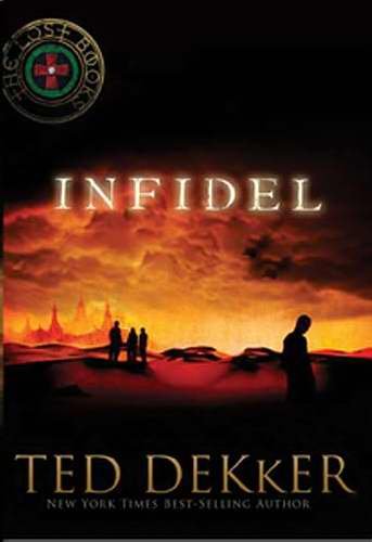 Infidel (The Lost Books, Book 2) (The Books of History Chronicles)