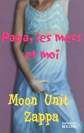 Papa, les mecs et moi