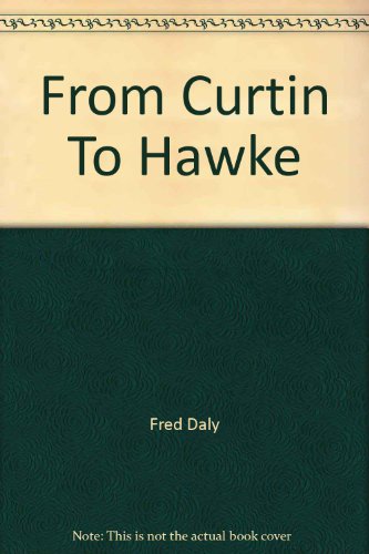 From Curtin to Hawke