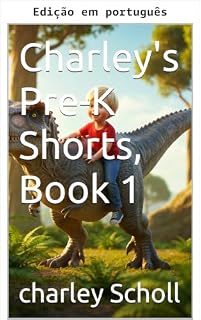 Livro Histórias curtas de Charley para pré-escola, livro 1
