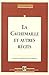 La Cachemaille et autres récits. : Contes lyonnais des Autrefois by