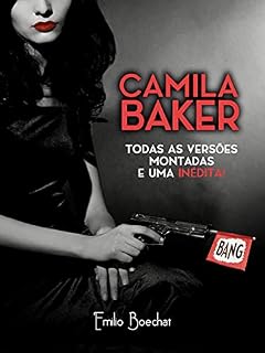 Livro CAMILA BAKER: todas as versões montadas e uma inédita