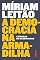 Livro A Democracia na Armadilha: Crônicas do Desgoverno