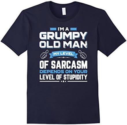 Mens I Am A Grumpy Old Man My Level Of Sarcasm Depends On Your 2XL Navy