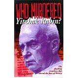 Who Murdered Yitzhak Rabin?