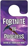Fortnite Door Sign, Do Not Disturb, Enter at Your Own Risk, Birthday Gift or Party Favor, Gamer at Play, Funny Door Sign Players, Kids, Teens, or Adults, Dorm Room