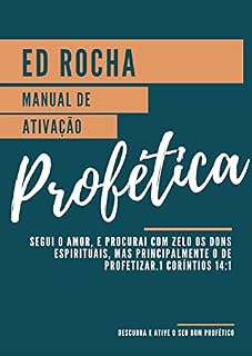 Livro Manual de Ativação Profética: Ative o dom de Deus em você