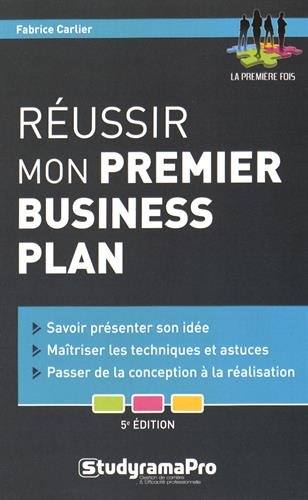 Réussir mon premier business plan