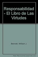 Responsabilidad - El Libro de Las Virtudes 9501519821 Book Cover