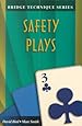 Bridge Technique 3: Safety Plays (Bridge technique series)