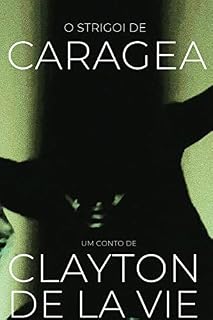 Livro O Strigoi de Caragea