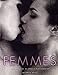 Femmes : Masterpieces of Erotic Photography by 
