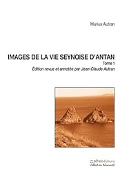 Images de la vie seynoise d'antan
