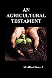 An Agricultural Testament by 