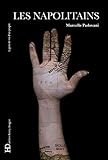 Les Napolitains: Lignes de vie d'un peuple (French Edition) by