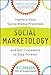 Social Marketology: Improve Your Social Media Processes and Get Customers to Stay Forever by Ric Dragon