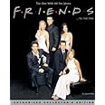 Friends 'til the End: The Official Celebration of All Ten Years