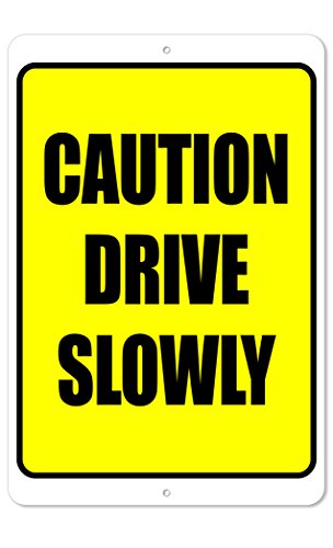 The King Kush Caution Drive Slowly Sign | 8 x 12 Aluminum Outdoor Sign