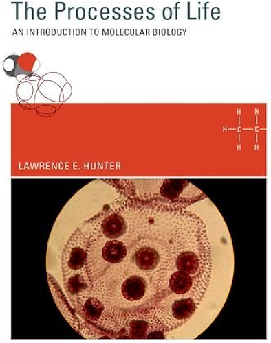 Download The Processes of Life: An Introduction to Molecular Biology (The MIT Press) (English Edition) PDF